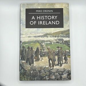 Book: A History of Ireland. By: Mike Cronin Year: 2001